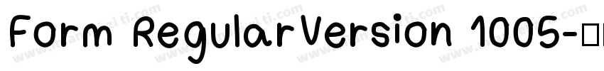 Form RegularVersion 1005字体转换